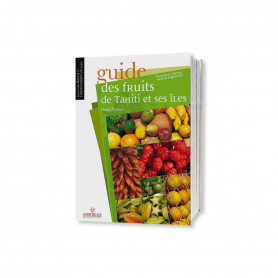 Guide des fruits de Tahiti et ses iles