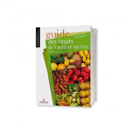 Guide des fruits de Tahiti et ses iles